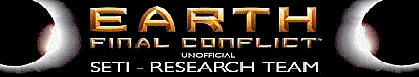Earth: Final Conflict Page Unofficial SETI - Research Team
