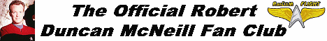 The Official Robert Duncan McNeill Fan Club