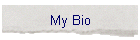 My Bio