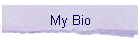 My Bio