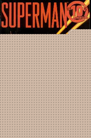 SUPERMAN THE 10 CENTS ADVENTURE