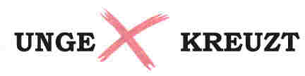 Ungekreuzt 2. Ausgabe