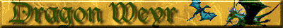 [http://www.bsc.net/dragonweyr/default.html]