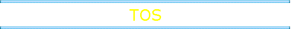 TOS