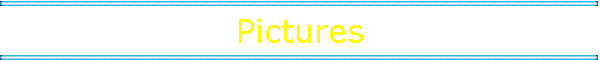 Pictures