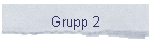 Grupp 2