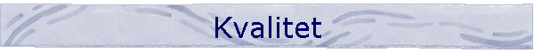 Kvalitet