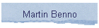 Martin Benno