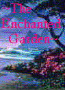 The Enchanted Garden