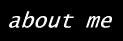about me