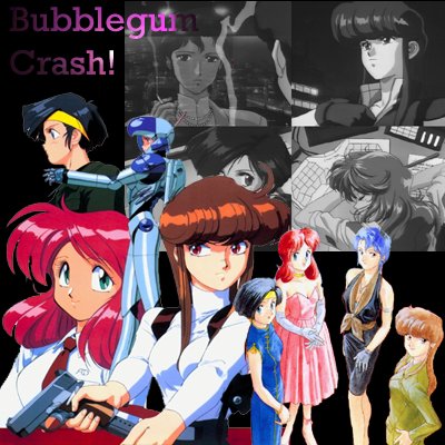 Bubblegum Crash! Episodes