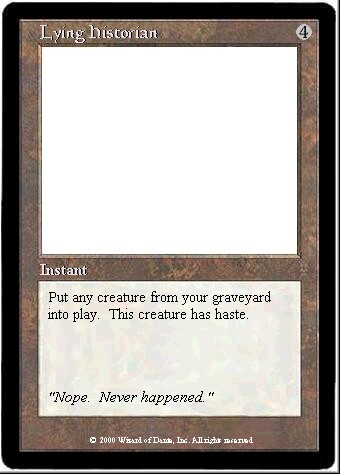 Lying Historian: colorless graveyard recursion for 4