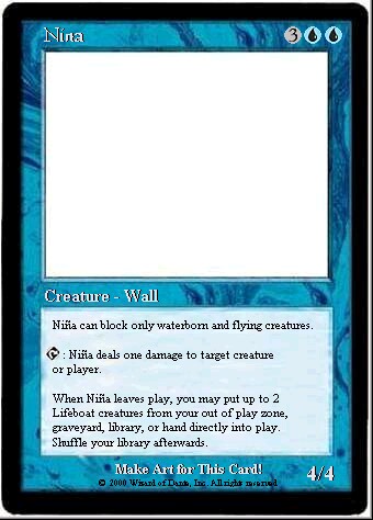 Ni�a: 4/4 Wall for 3UU, lots of abilities