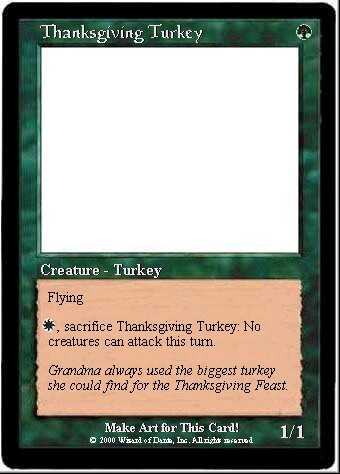 Thanksgiving Turkey: 1/1 flying for G; can become the Thanksgiving Feast