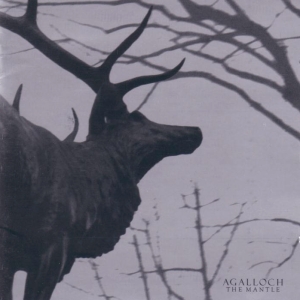 Agalloch - The Mantle