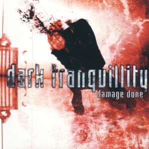 Dark Tranquillity - Damage Done