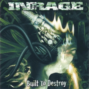 Inrage - Built To Destroy