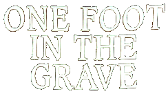 One Foot In The Grave Logo