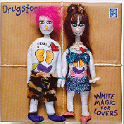 Drugstore - 'White Magic For Lovers'