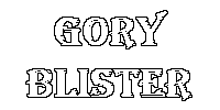 Gory Blister