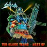 SODOM - 'TEN BLACK YEARS'