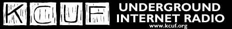 KCUF - Underground Internet Radio