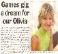 Games gig a dream for our Olivia Sept 10th 2000
