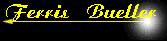 Ferris Bueller