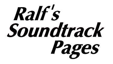 Ralf's Soundtrack Pages