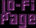 the lo-fi page. you never heard crap like this.