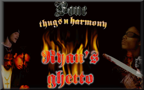 Ryan's Ghetto Header (83455 bytes)