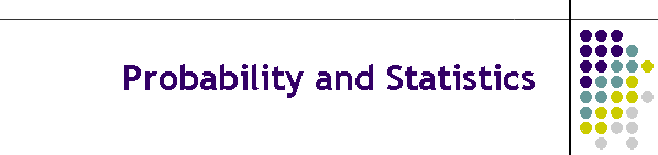 Probability and Statistics