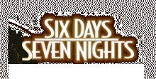 Six Days Seven Nights