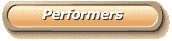 Performers