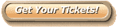 Get Your Tickets!