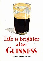 'Life Is Brighter After Guinness'