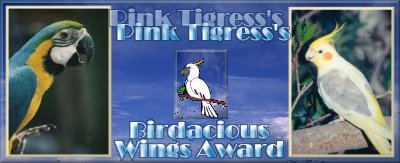 Pink Tigress's Birdacious Wings Award