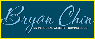 Bryan Chin - My Personal Website : Coming Soon