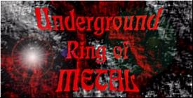 Underground ring of METAL