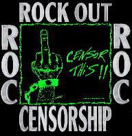 Rock Out Censorship The Leader In The Fight Against Censorship