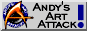 Andy's Art Attack!
- Your One Stop Web Design Resource.