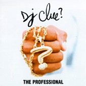 DJ Clue - the Professional