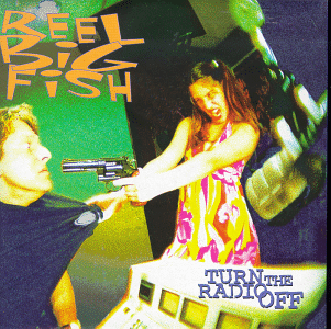 Reel Big Fish - Turn the Radio Off