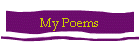 My Poems