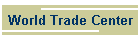 World Trade Center