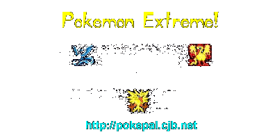 Enter Pokemon Extreme!!!!!!!!!