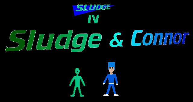 SLUDGE IV - Sludge & Connor