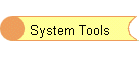 System Tools