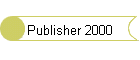 Publisher 2000