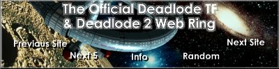 The Official Deadlode TF and Deadlode 2 Web Ring